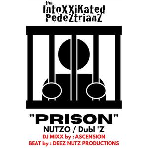 PRISON(feat. NUTZO SLAPP SHOP) (Explicit)