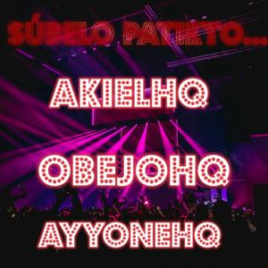 SUBELO PATIKTO... (feat. OBEJOHQ & AYYONEHQ) (Explicit)