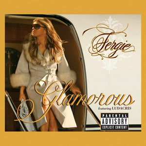 Glamorous (Explicit)