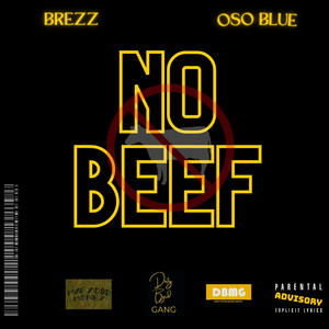 NO BEEF (feat. Brezz) [SUMMER] [Explicit]