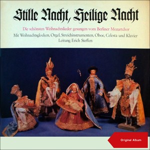 Stille Nacht, heilige Nacht (Original Weihnachtsalbum)