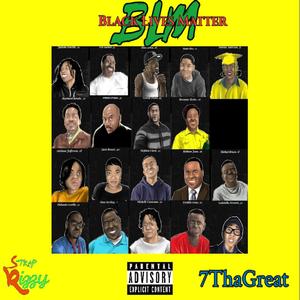 BLM (feat. 7ThaGreat) [Explicit]