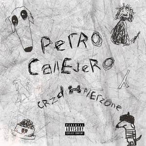 Perro Callejero (Explicit)