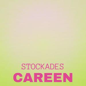 Stockades Careen