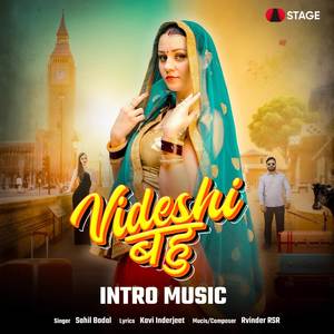 Videshi Bahu Intro Music