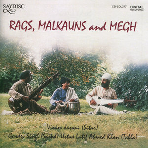 Rags, Malkauns and Megh