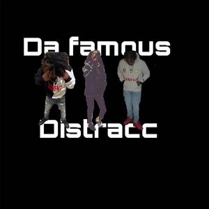 Dafamous distracc (feat. S2Daruler & Rinaaatoohollywood) [Explicit]