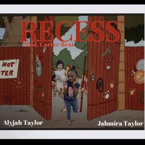 Recess (feat. Carter Beat)