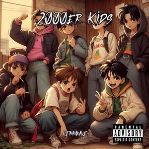 2000er Kids (Explicit)