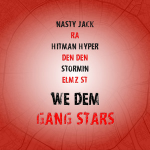 We Dem Gang Stars (Explicit)