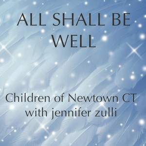 All Shall Be Well(feat. Jennifer Zulli)
