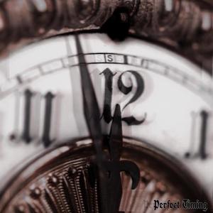 Perfect Timing (feat. Lixci) (Explicit)