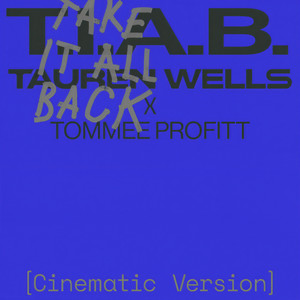 Take It All Back (Cinematic Version)