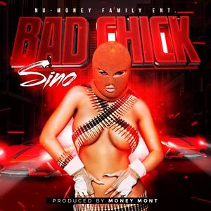 BAD CHICK (Explicit)