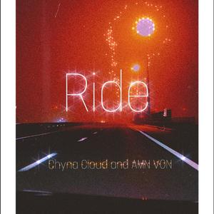 Ride (feat. AMN Von) [Explicit]