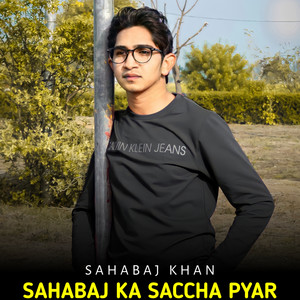 Sahabaj Ka Saccha Pyar