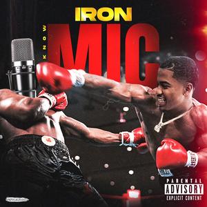 IRON MIC (Explicit)