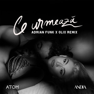 Ce urmeaza (Adrian Funk & OLiX Remix)