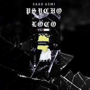 Psycho Loco Mafia (Explicit)