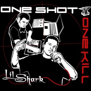 One Shot One Kill (Explicit)