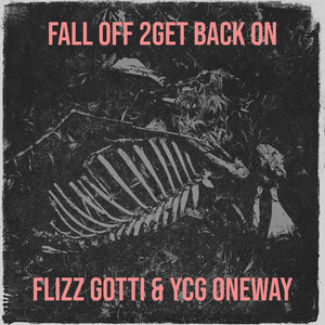 Fall off 2get Back On (Explicit)