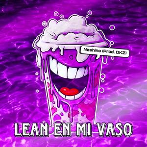 LEAN EN MI VASO (Explicit)