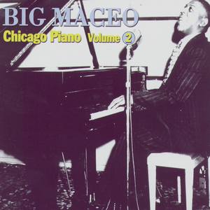 Broke And Hungry Blues: Chicago Piano Vol.2