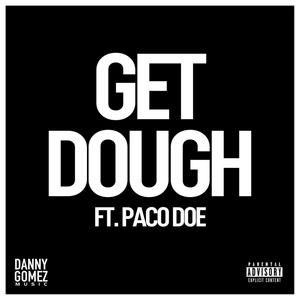 GET DOUGH (Explicit)