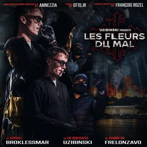 Les Fleurs du mal (feat. Broklessmvr & Frelonzavo) [Explicit]