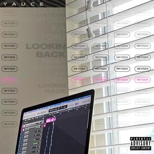 LOOKIN BACK (Explicit)