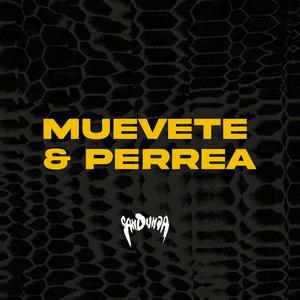 Muevete & Perrea (Explicit)