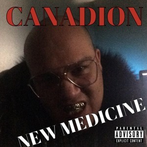 New Medicine (Explicit)