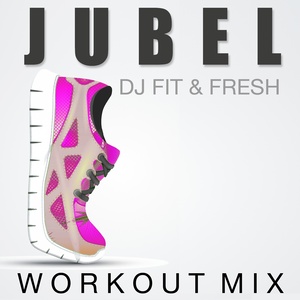 Jubel (Workout Mix)