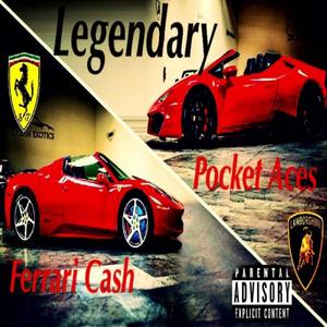 Legendary (feat. Ferrari Cash) [Explicit]