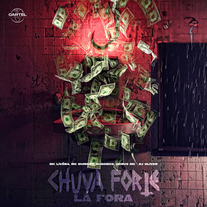 Chuva Forte lá Fora (Explicit)