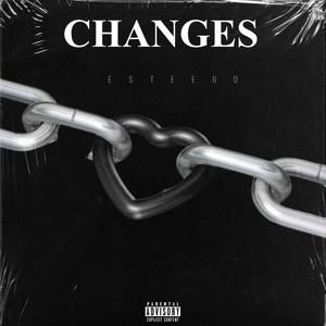 Changes (feat. Av&Ace) (Explicit)