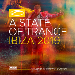 A State Of Trance, Ibiza 2019 (Mixed by Armin van Buuren) [Explicit]