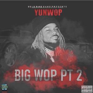 Big Wop Pt 2 (Explicit)