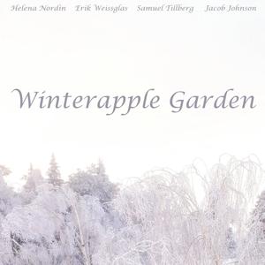 Winterapple Garden (feat. Erik Weissglas, Samuel Tillberg & Jacob Johnson)