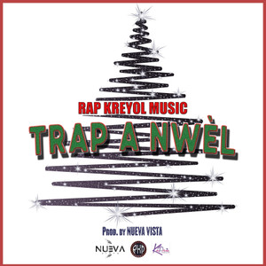 Trap a Nwèl