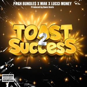 Toast 2 Success (Explicit)