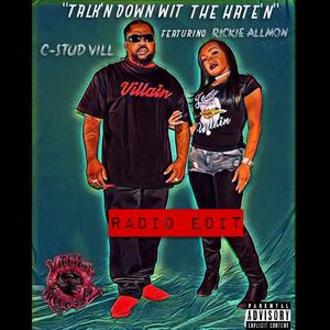 Talk'n Down Wit Tha Hate'n(feat. Rickie Allmon)