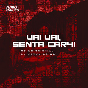 Vai Vai, Senta Car4I (Explicit)