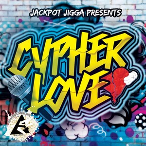 Cypher Love, Pt. 2 (Explicit)
