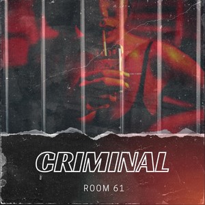 Criminal (Explicit)