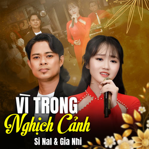 Vì Trong Nghịch Cảnh
