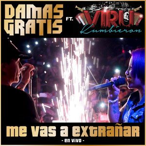 Me Vas a Extrañar(En Vivo)
