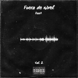 Fuera de nivel 2 (feat. Uzi808) (Explicit)
