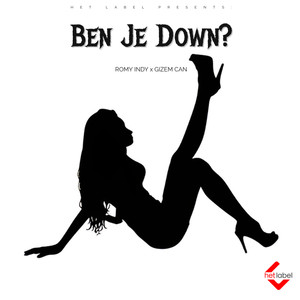 Ben Je Down? (Instrumental)