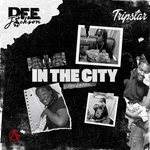 In The City (Explicit)